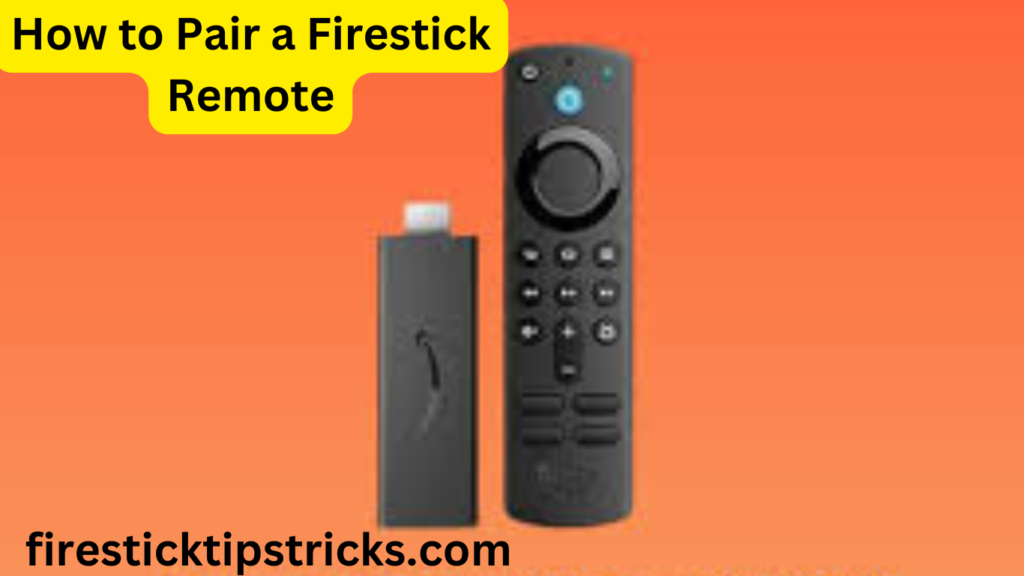 How to Pair a Firestick Remote