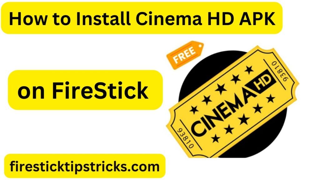 How to Install Cinema HD APK on FireStick