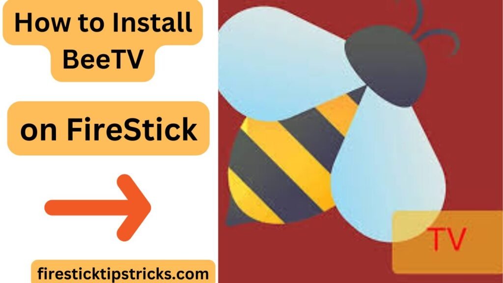 How to Install BeeTV on Firestick